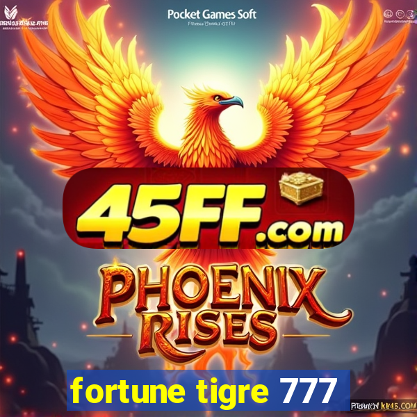 fortune tigre 777